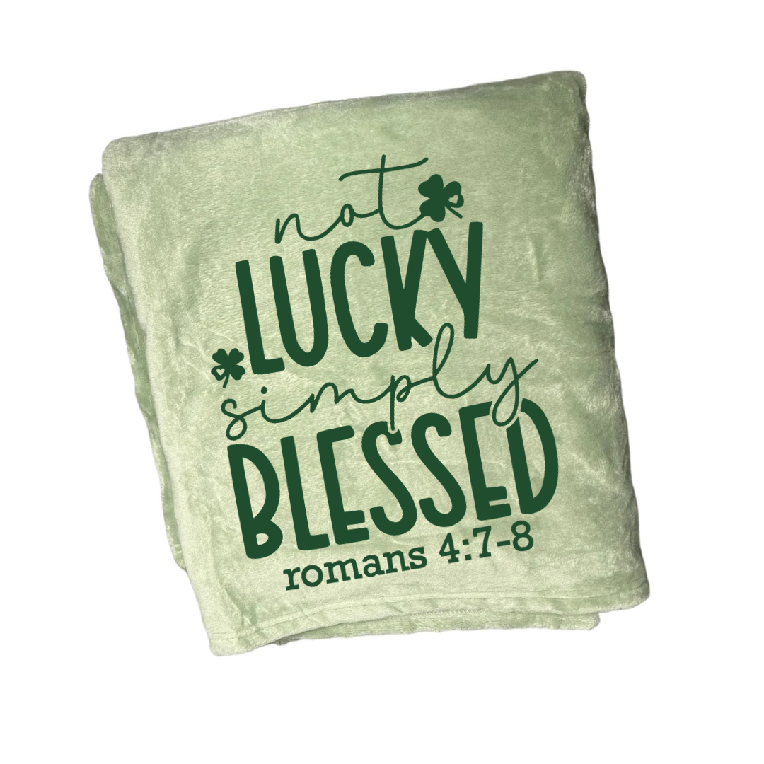 Not Lucky, Blessed Adult Sublimation Blanket