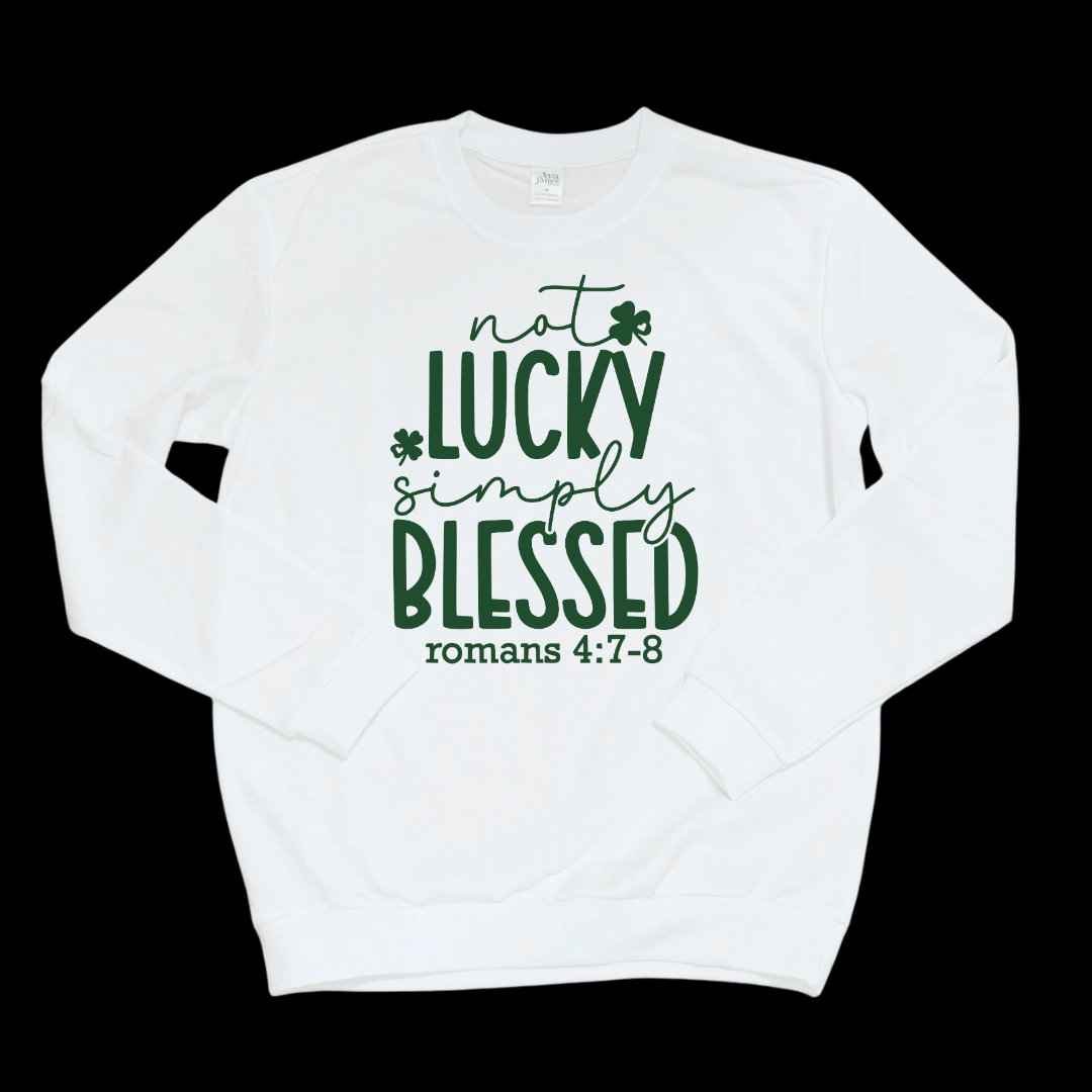 Not Lucky, Blessed Adult Crewneck